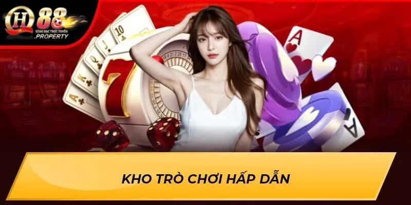 Kho trò chơi hấp dẫn 